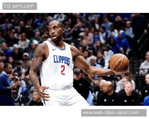 伦纳德连续22场得分20却表示更看重球队排名而非个人得分